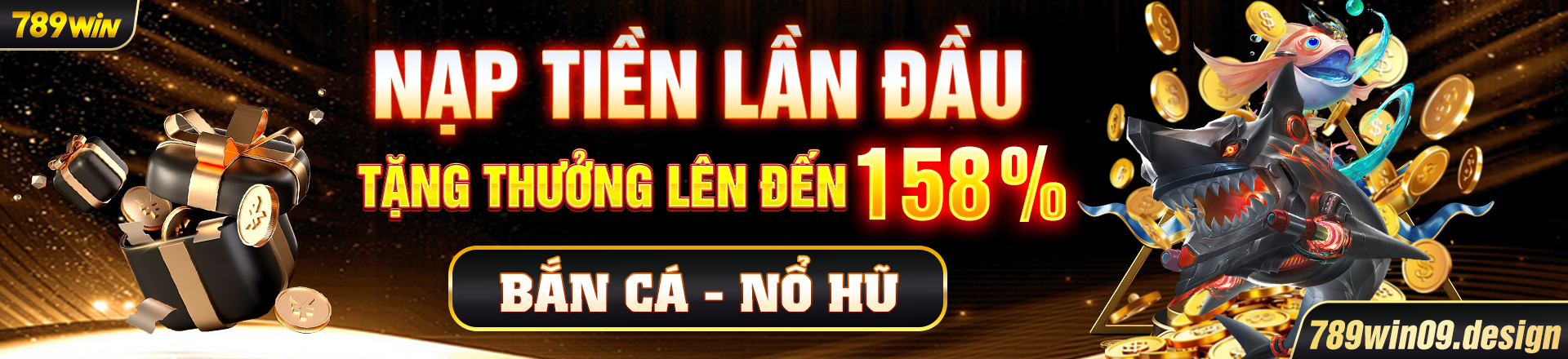 Nạp tiền lần đầu tại 789win tặng thưởng lên đến 158%
